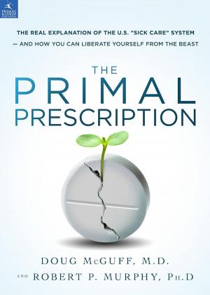 Cover of the book The Primal Prescription by Denise Minger