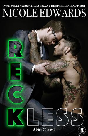 Cover of the book Reckless by Nicole Edwards