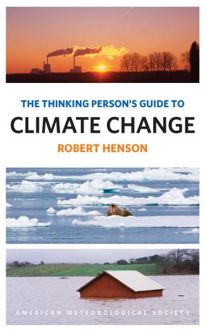 Cover of the book The Thinking Person's Guide to Climate Change by Cynthia Barnett