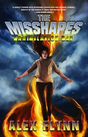Cover of the book The Misshapes: Annihilation Day by Dave White