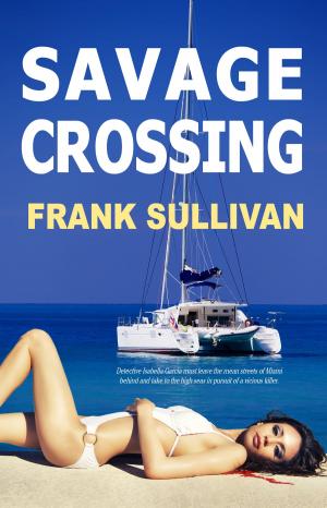 Cover of the book Savage Crossing by Rebecca Skovgaard