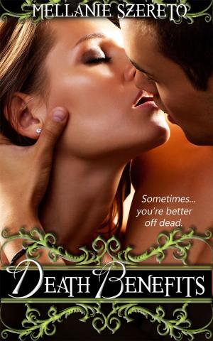 Cover of the book Death Benefits by Wendy Lynn Clark