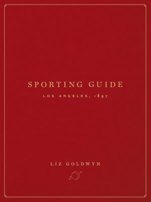 Cover of the book Sporting Guide by Mariel Hemingway, Ben Greenman