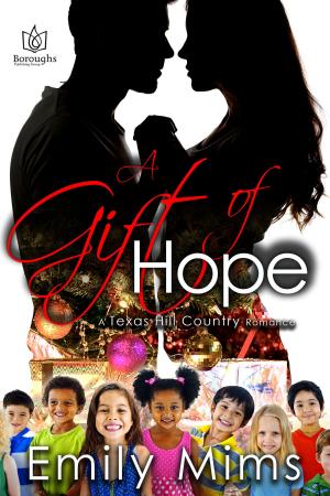 Cover of the book A Gift of Hope by Katy Regnery