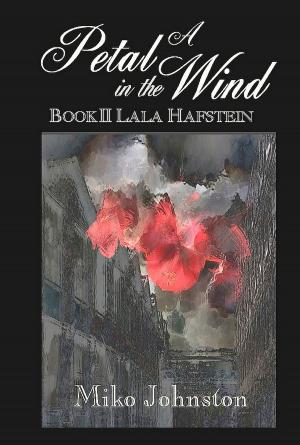 Book cover of A Petal in the Wind Book II Lala Hafstein