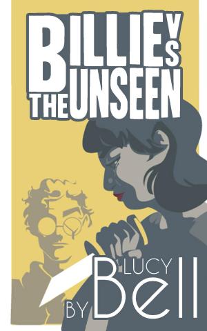 Cover of the book Billie Vs the Unseen by Jay El Mitchell