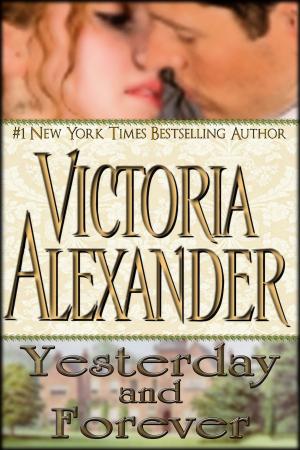Cover of the book Yesterday and Forever by J.J. McAvoy