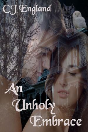 Cover of the book An Unholy Embrace by Mallory Kane, Kate McKeever, JK Ensley, Leanne Tyler, Donna Wright, Felita Daniels