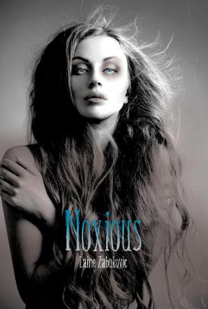 Cover of the book Noxious by Erin Lausten