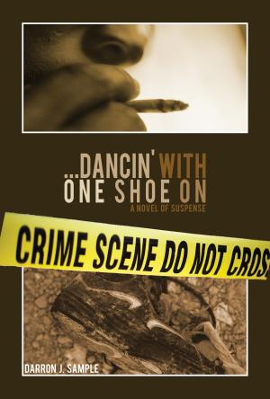 Cover of the book ...Dancin' with one shoe on by J.W. Gallo
