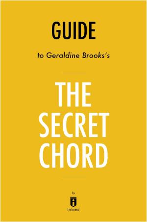 Cover of the book Guide to Geraldine Brooks’s The Secret Chord by Instaread by Instaread