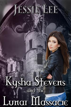 Cover of the book Kysha Stevens and The Lunar Massacre by Tammy Godfrey