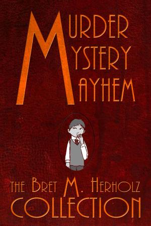 Cover of the book Murder Mystery & Mayhem by Daniel Woolley, Anne Gresham, Kirsty Swan, Peter Simeti