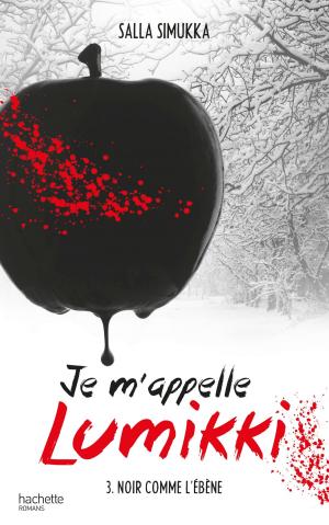Book cover of Je m'appelle Lumikki - Tome 3 - Noir comme l'ébène