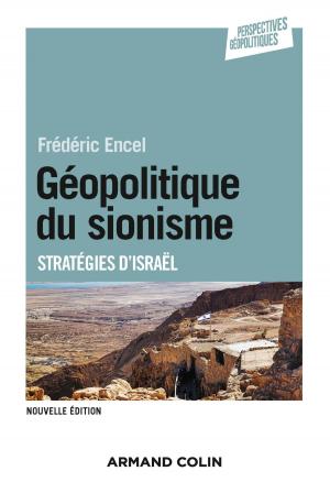 Cover of the book Géopolitique du sionisme - 3e éd by Anne Gillain, Michel Marie