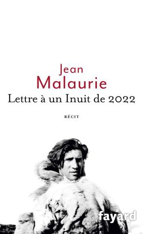 Cover of the book Lettre à un Inuit de 2022 by Robert Badinter, Antoine Lyon-Caen