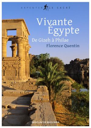 Cover of the book Vivante Égypte by Michel Quesnel, Philippe Gruson