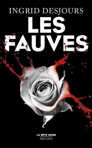 Cover of the book Les Fauves by Myra ELJUNDIR