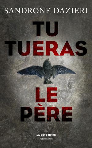 Cover of the book Tu tueras le père by Yves MICHAUD