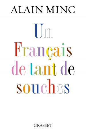 Cover of the book Un Français de tant de souches by G. Lenotre