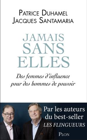 Cover of the book Jamais sans elles by Christophe LAMBERT