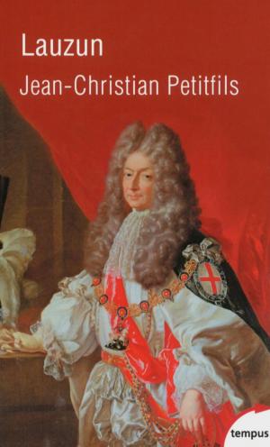 Cover of the book Lauzun by Mgr Jean Benjamin SLEIMAN, Anne-Sophie LE MAUFF