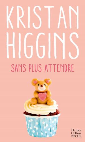 Cover of the book Sans plus attendre by Lisa De Jong