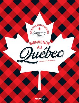 Cover of the book Bienvenue au Québec by Sylvie Allouche, D'Après Roba