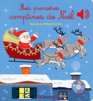 Cover of the book Mes premières comptines de Noël by LONELY PLANET FR