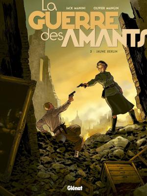 Cover of the book La Guerre des Amants - Tome 03 by Eric Le Brun