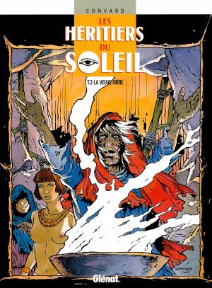 Cover of the book Les Héritiers du soleil - Tome 03 by Corbeyran, Éric Chabbert