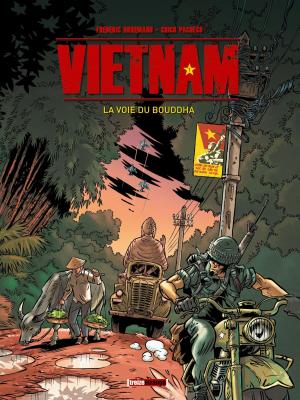 Cover of the book Vietnam - Tome 01 by Pierre Boisserie, Gilles Chaillet, Didier Convard, Luca Erbetta, Bertrand Lançon, Éric Adam