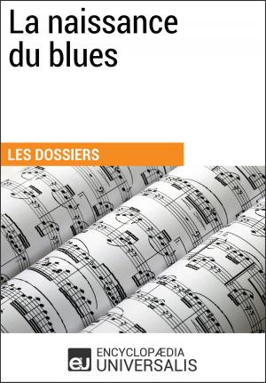 Cover of the book La naissance du blues by Encyclopaedia Universalis, Les Grands Articles