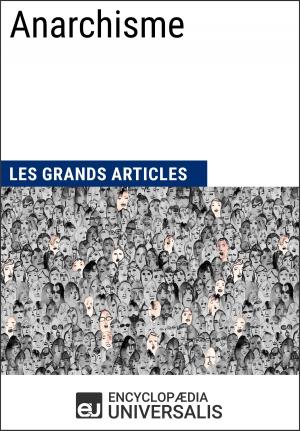 bigCover of the book Anarchisme (Les Grands Articles d'Universalis) by 