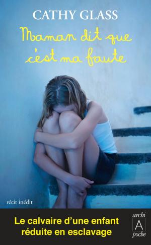 Cover of the book Maman dit que c'est ma faute by Roger Judenne
