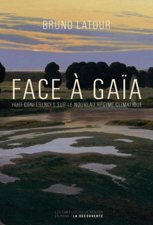 Cover of the book Face à Gaïa by Thierry de LESTRADE