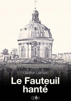 Cover of the book Le fauteuil hanté by Patrich Antegiovanni