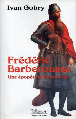 Cover of the book Frédéric Barberousse by Cécile Gazier