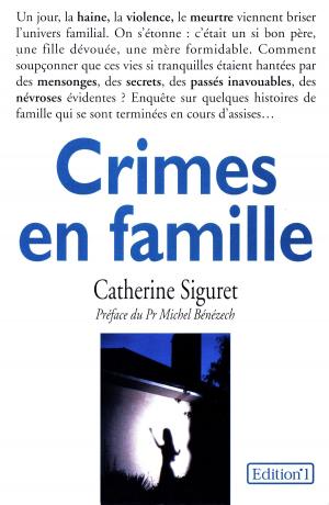 Cover of the book Crimes en famille by Pierre de La Gorce