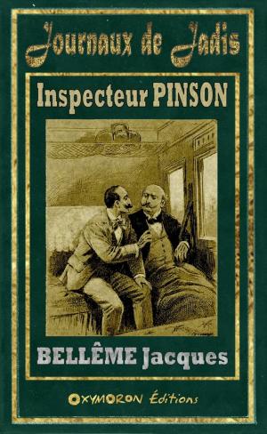 Cover of the book Inspecteur PINSON by Jules Lermina