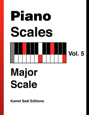 Cover of the book Piano Scales Vol. 5 by Kamel Sadi