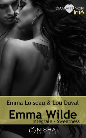 Cover of the book Emma Wilde Sweetness - L'intégrale by Julie Bradfer