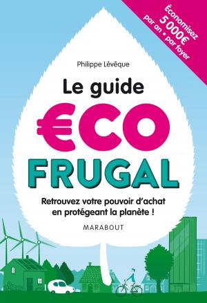 Cover of the book Le guide écofrugal by Dr Bernadette de Gasquet