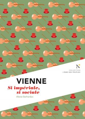 Cover of the book Vienne : Si impériale, si sociale by Patrick Leigh Fermor
