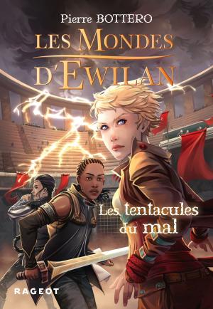 Cover of Les Mondes d'Ewilan - Les tentacules du mal