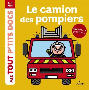 Cover of the book Le camion des pompiers by Caroline Lawrence