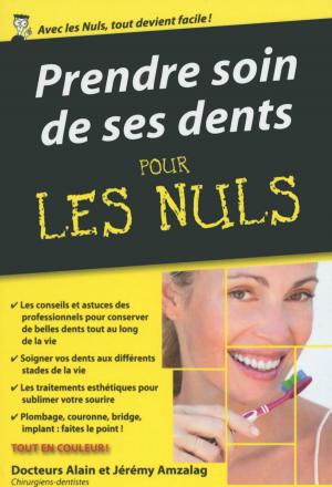 Cover of the book Prendre soin de ses dents Pour les Nuls, édition poche by Catherine BARDON