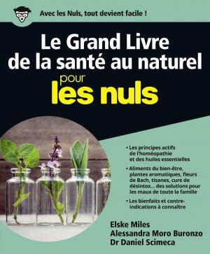 Cover of the book Le Grand Livre de la santé au naturel pour les Nuls by Emmanuel PIERRAT