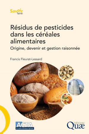 Cover of the book Résidus de pesticides dans les céréales alimentaires by Vincent Guérin
