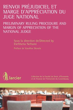 Cover of the book Renvoi préjudiciel et marge d'appréciation du juge national by Monique Watgen, Raymond Watgen